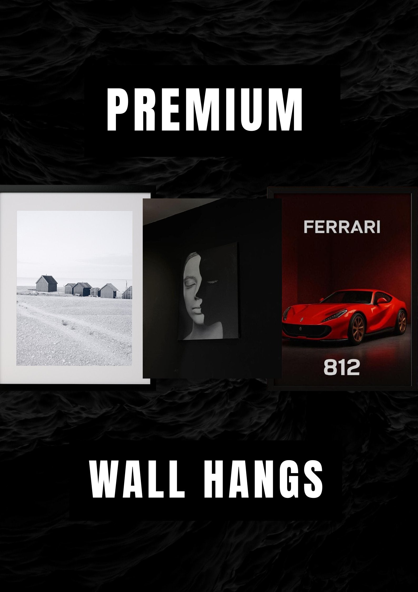 PREMIUM WALL HANGS